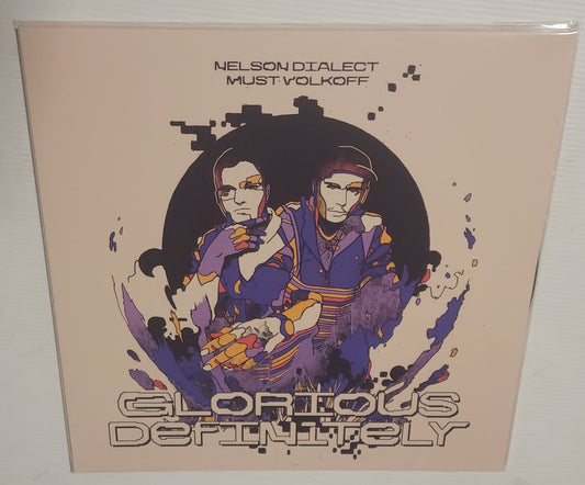 Nelson Dialect & Must Volkoff - Glorious Definitely (2022) (Vinyl LP)