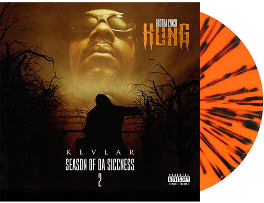 Brotha Lynch Hung - Season Of Da Siccness 2 (2024) (Orange & Black Splatter Colour Vinyl LP) *PRE-ORDER*
