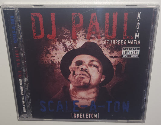 DJ Paul (of Three 6 Mafia) - Scale-A-Ton (Skeleton) (2009) (CD)