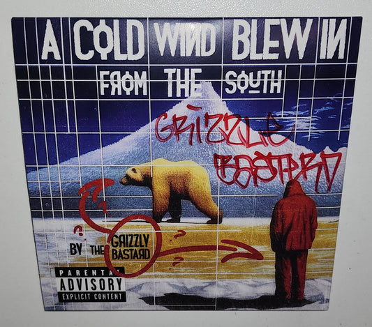 Grizzly Bastard - A Cold Wind Blew In From The South (2023) (Autographed CD)
