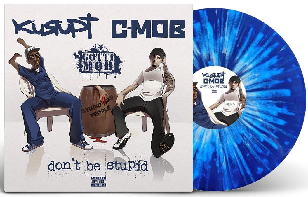 Kurupt & C-Mob (Gotti Mob) - Don't Be Stupid (Vinyl LP)
