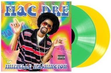 Mac Dre – Thizzelle Washington (2017) (Limited Edition Yellow & Glow In The Dark Green Colour Vinyl LP)