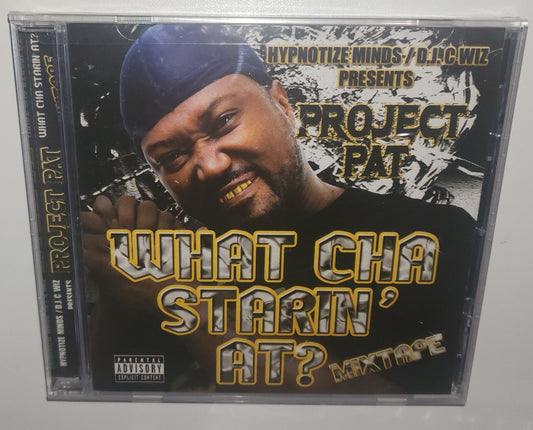 Project Pat - What Cha Starin At? (2007) (CD)