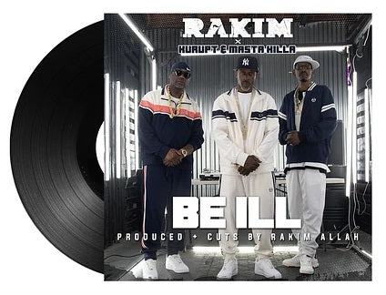 Rakim feat. Kurupt & Masta Killa – Be Ill (2024) (Limited Edition 7" Vinyl Single)