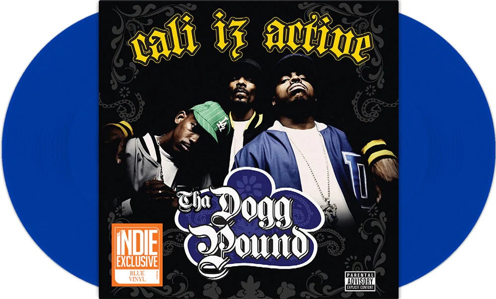 Tha Dogg Pound - Cali Iz Active (2023 Reissue) (Indie Exclusive Limited Edition Blue Colour Vinyl LP)
