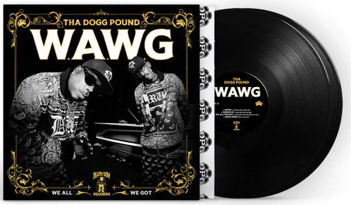 Tha Dogg Pound - W.A.W.G. (We All We Got) (2024) (Limited Edition Vinyl LP)