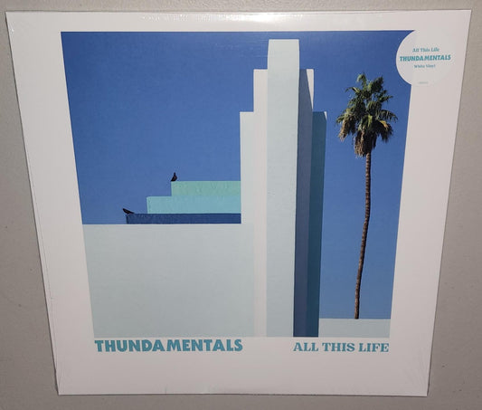 Thundamentals - All This Life (2022) (Opaque White Colour Vinyl LP)